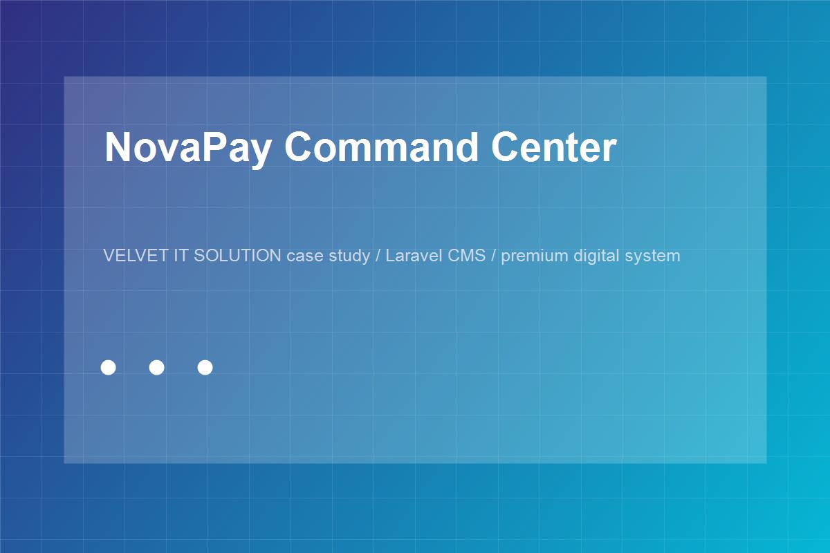 NovaPay Command Center